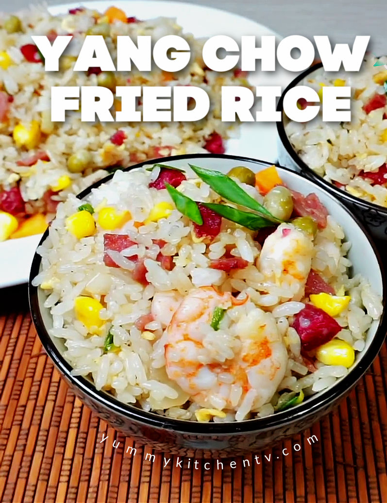 Yang Chow Fried Rice - Yummy Kitchen