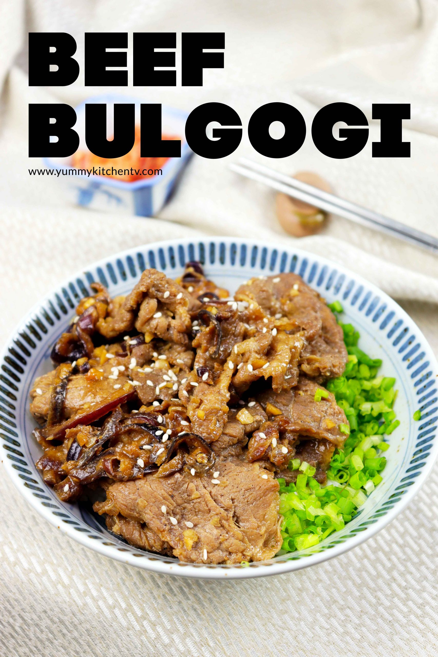 Beef Bulgogi - Yummy Kitchen