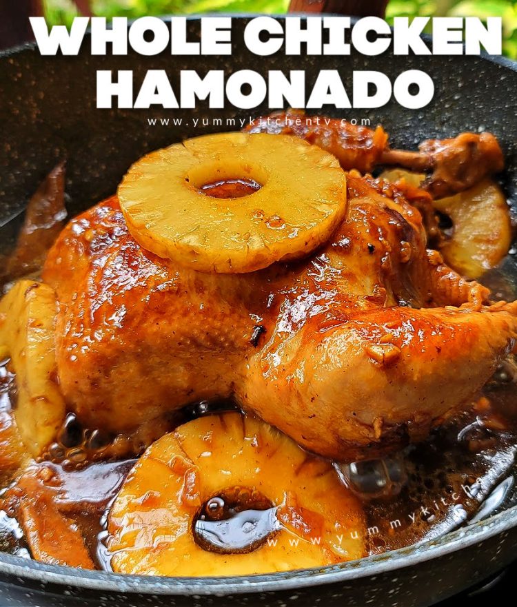 Whole Chicken Hamonado - Yummy Kitchen