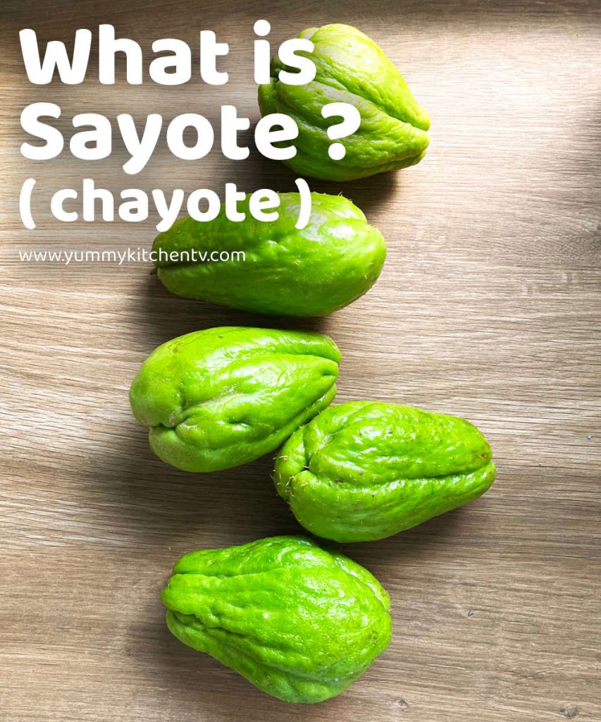 Sayote or Chayote