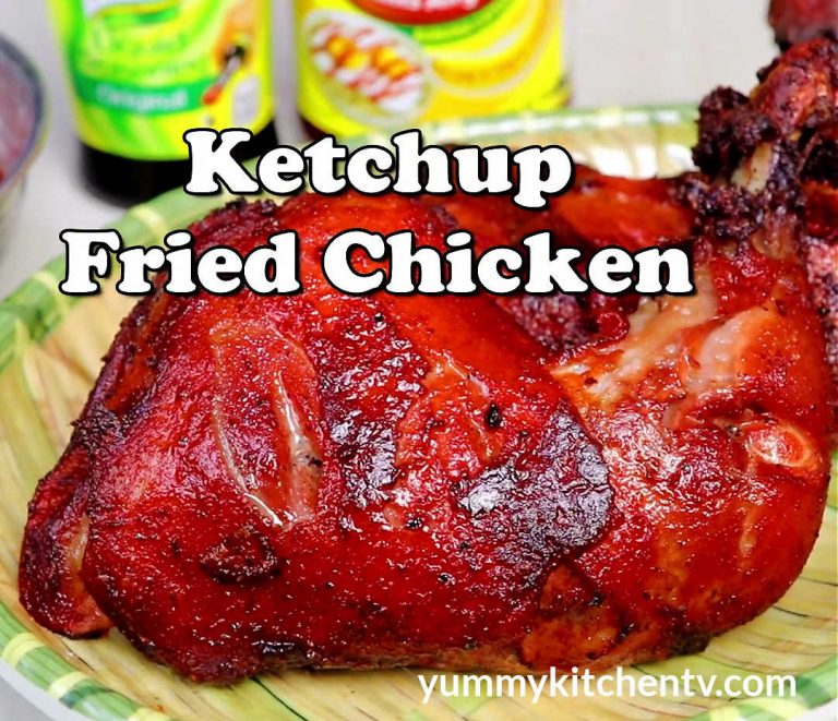 Ketchup Fried Chicken Yummy Kitchen