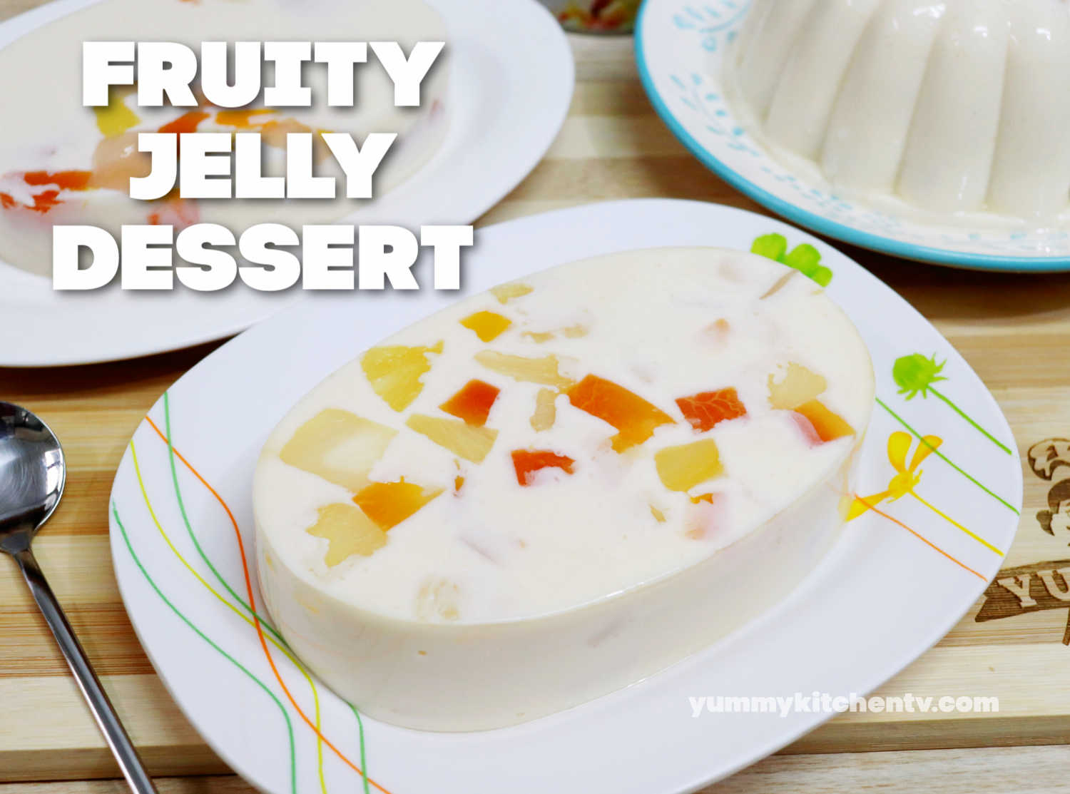 Fruity Jelly Dessert Yummy Kitchen