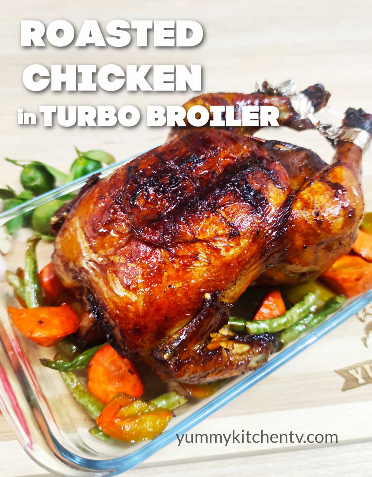 Roasted Chicken in Turbo Broiler Yummy Kitchen