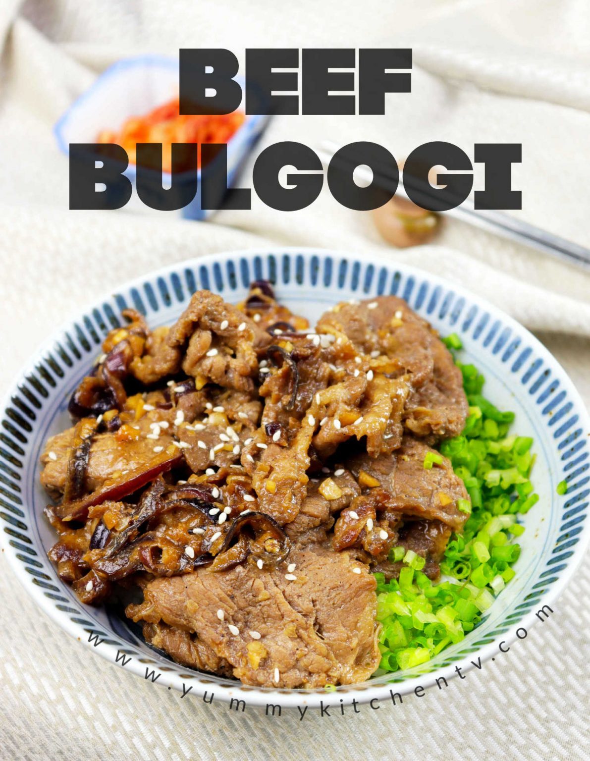 Beef Bulgogi - Yummy Kitchen