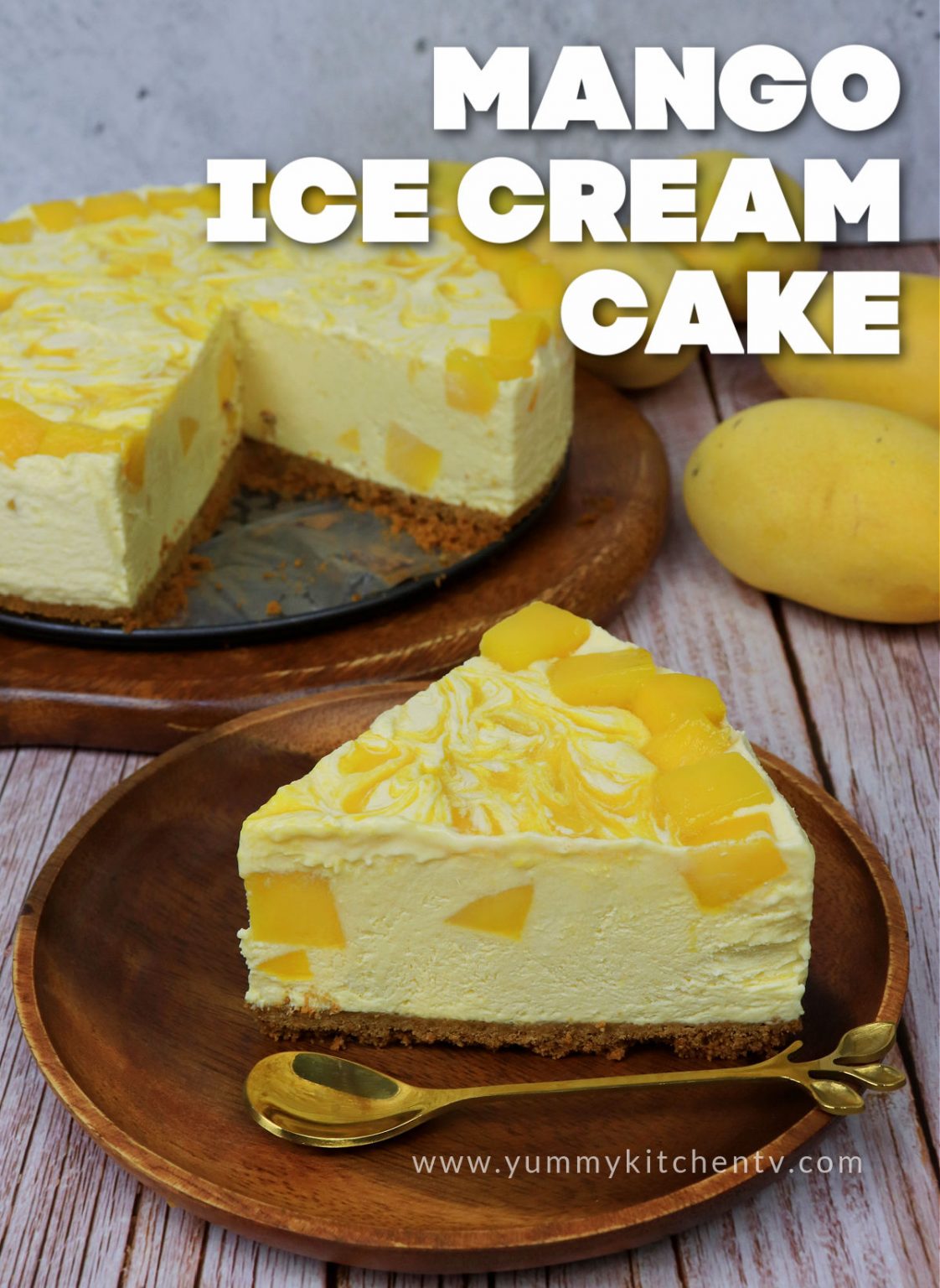 Mango Ice Cream Cake - Yummy Kitchen