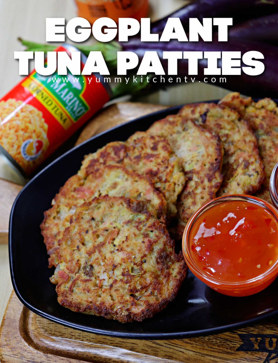Tuna Patties with eggplant Yummy Kitchen