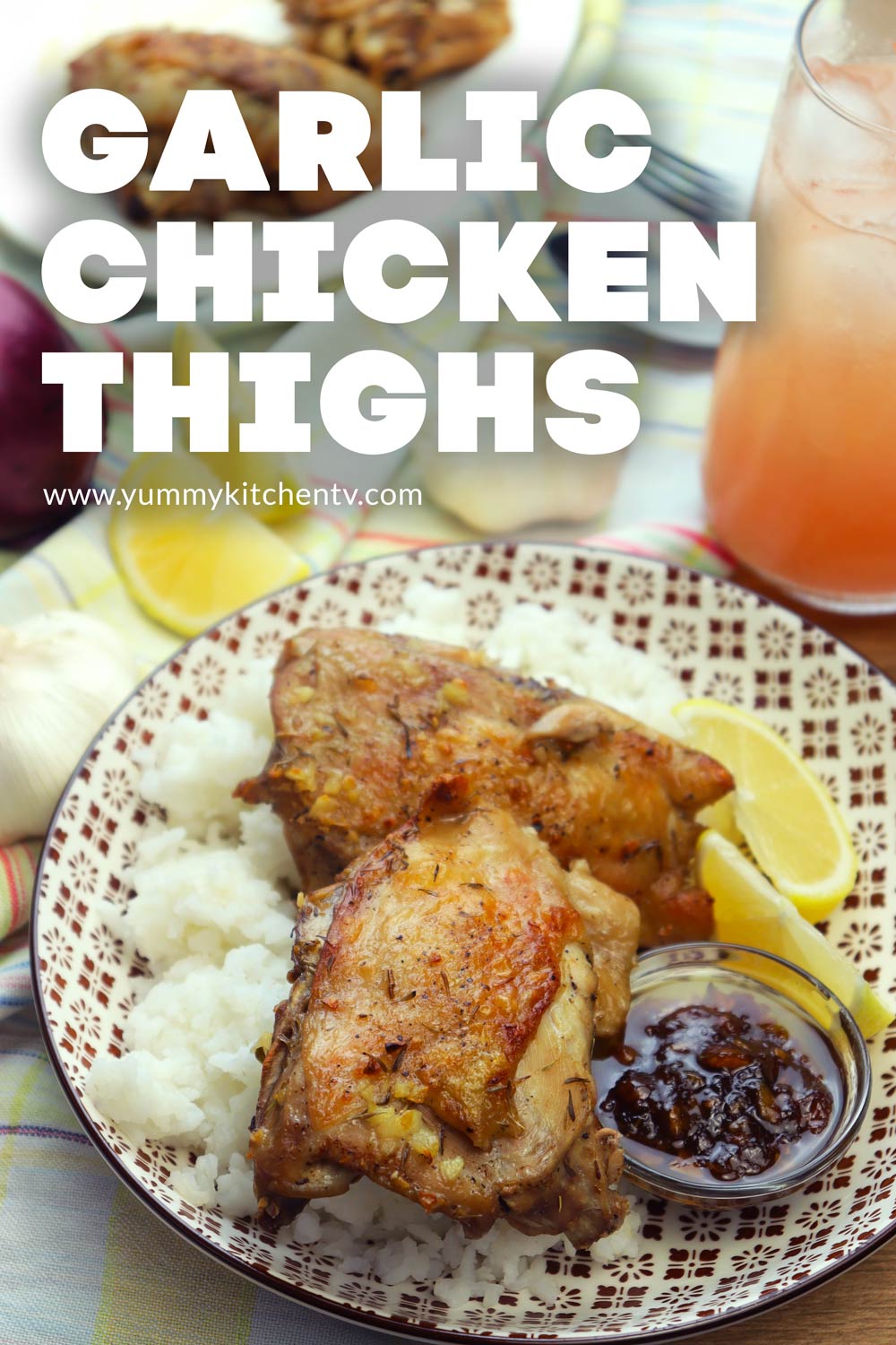 Garlic Chicken Thighs -garlicky, buttery, aromatic- Yummy Kitchen