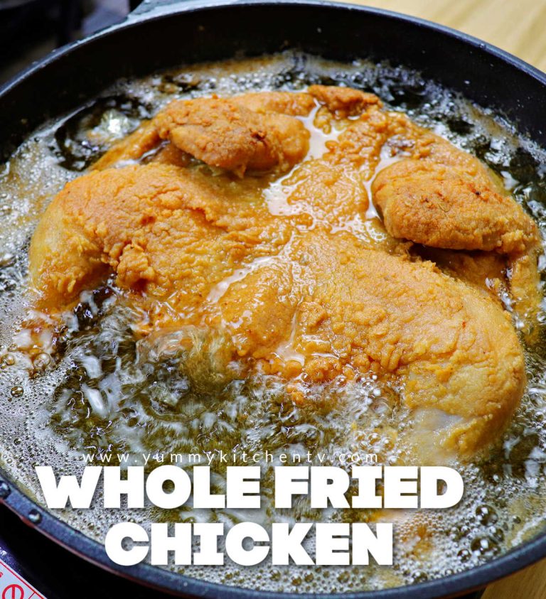 Whole Fried Chicken - Yummy Kitchen