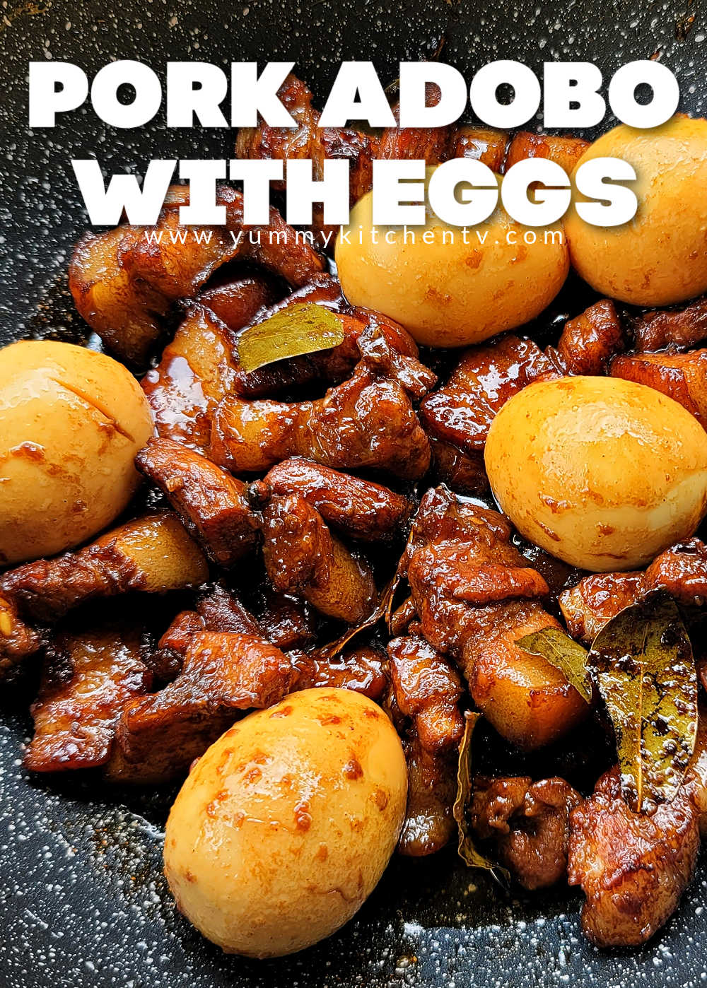 Pork Adobo With Eggs - Yummy Kitchen