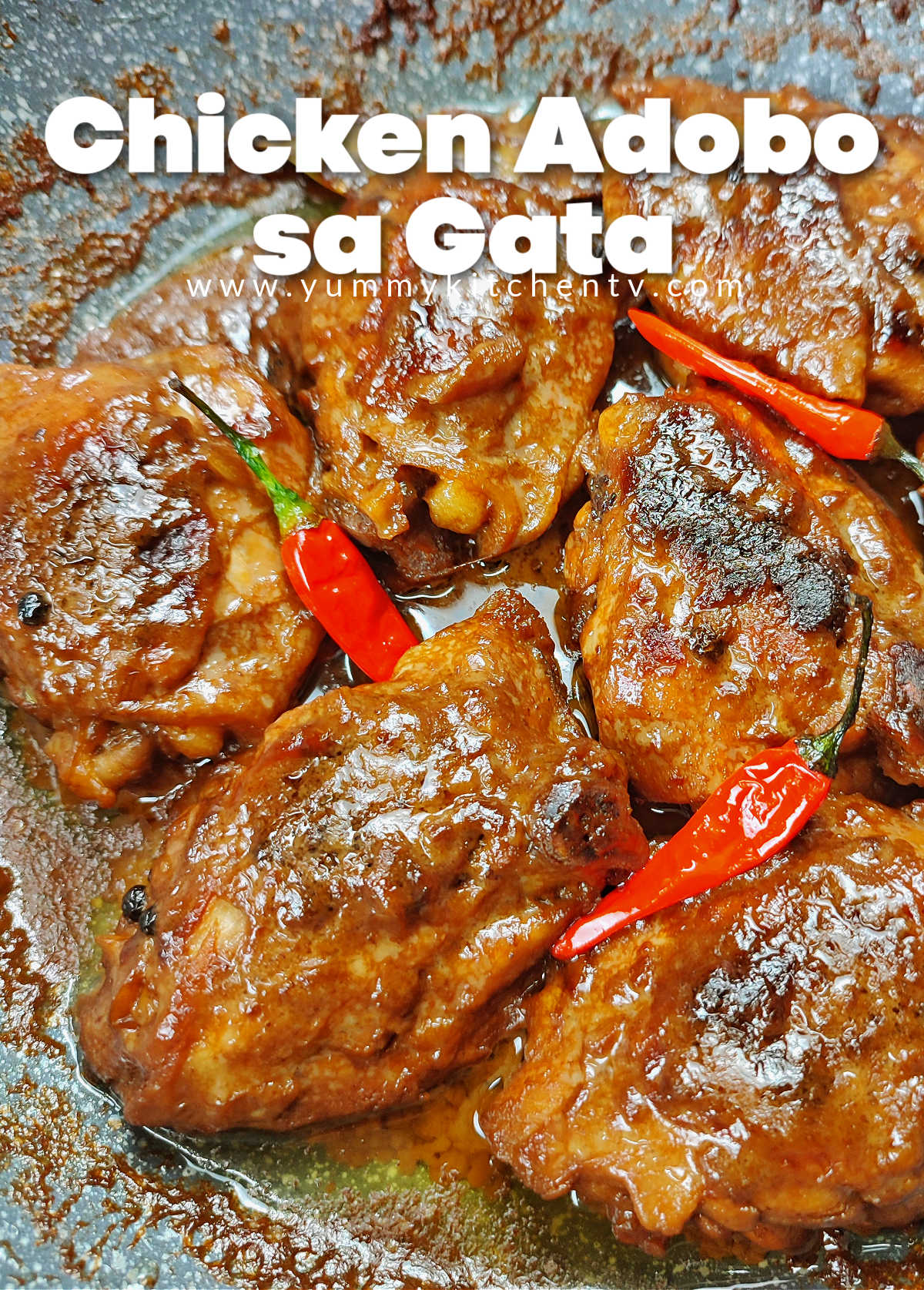 Chicken Adobo Sa Gata Yummy Kitchen 6521