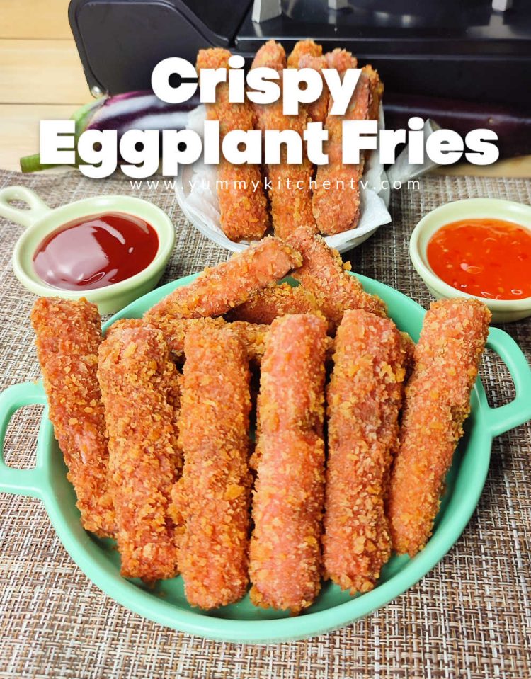 Eggplant Fries - Yummy Kitchen