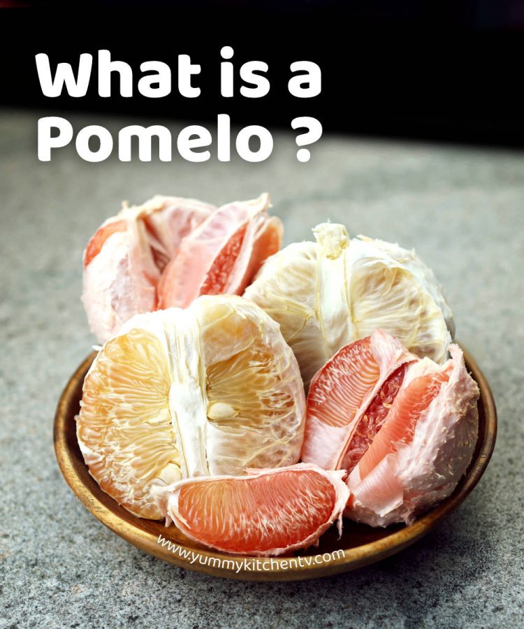 What is Pomelo ? The Southeast Asian Grapefruit Yummy Kitchen