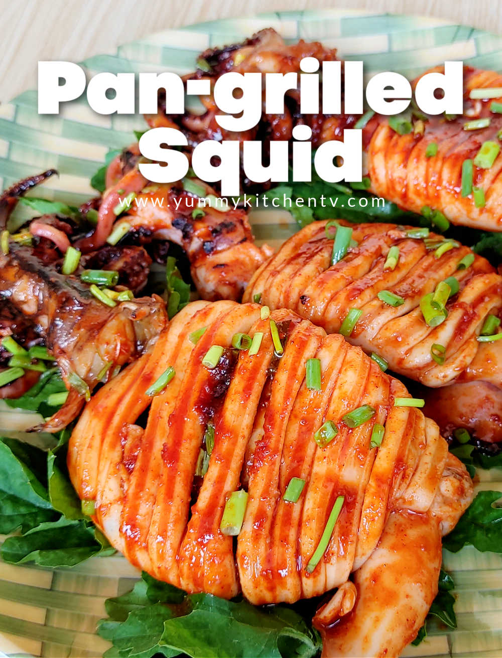 Fried Squid (Pan Grilled Squid) - Yummy Kitchen