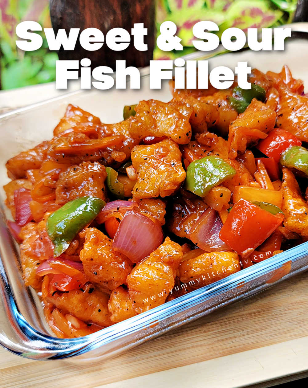 Sweet and Sour Fish Fillet Yummy Kitchen