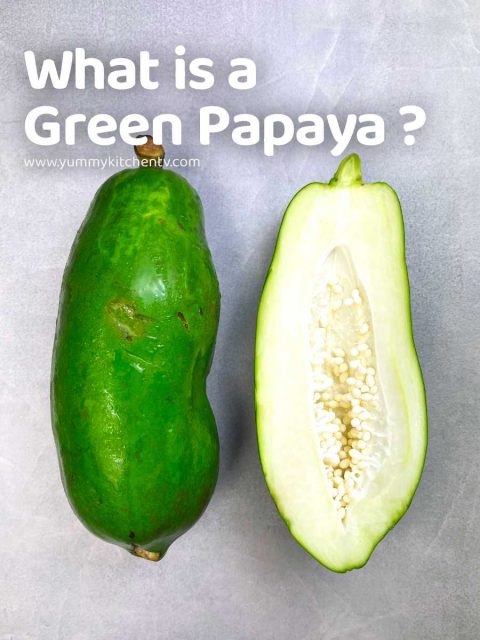 Green Papaya ( The Therapeutic fruit-vegetable ) - Yummy Kitchen