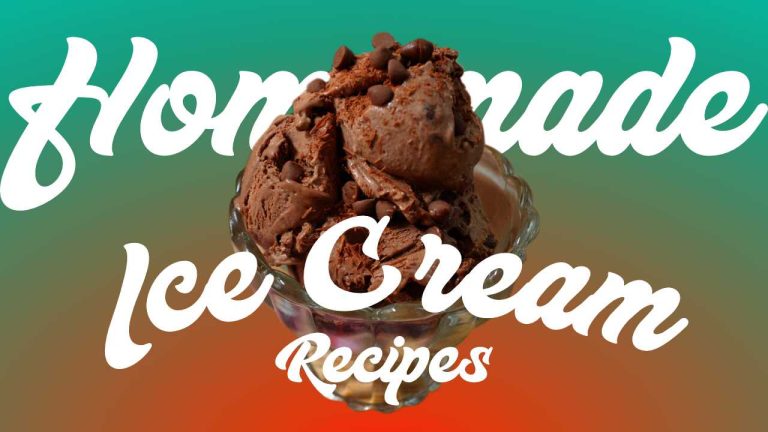 7 Homemade Ice Cream Recipes – Homemade, No Churn